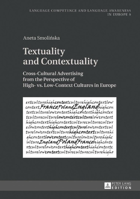 Textuality and Contextuality: Cross-Cultural Advertising from the Perspective of High- vs. Low-Context Cultures in Europe