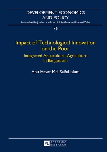 Impact of Technological Innovation on the Poor Integrated Aquaculture-agriculture in Bangladesh