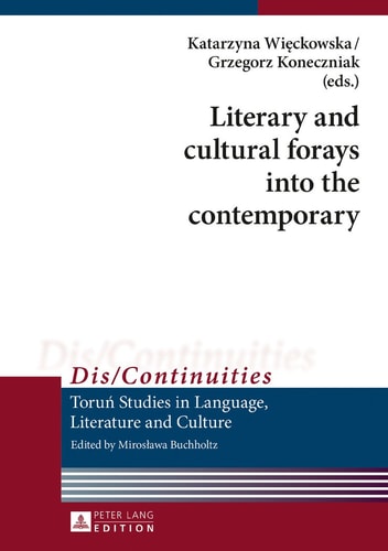 Literary and Cultural Forays Into the Contemporary