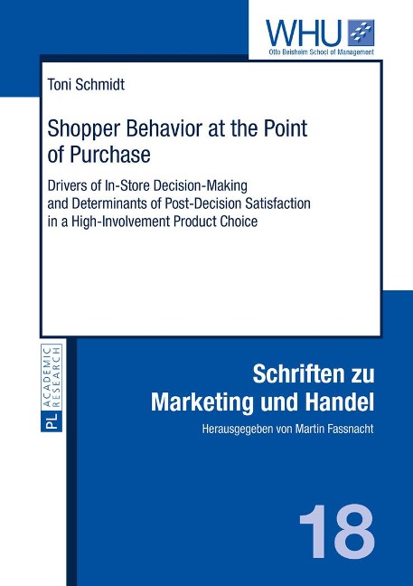 Shopper Behavior at the Point of Purchase: Drivers of In-Store Decision-Making and Determinants of Post-Decision Satisfaction in a High-Involvement Product Choice