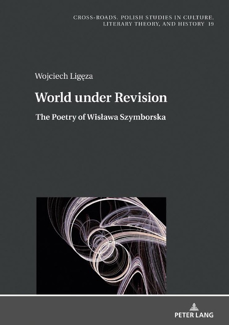 World under Revision: The Poetry of Wis¿awa Szymborska