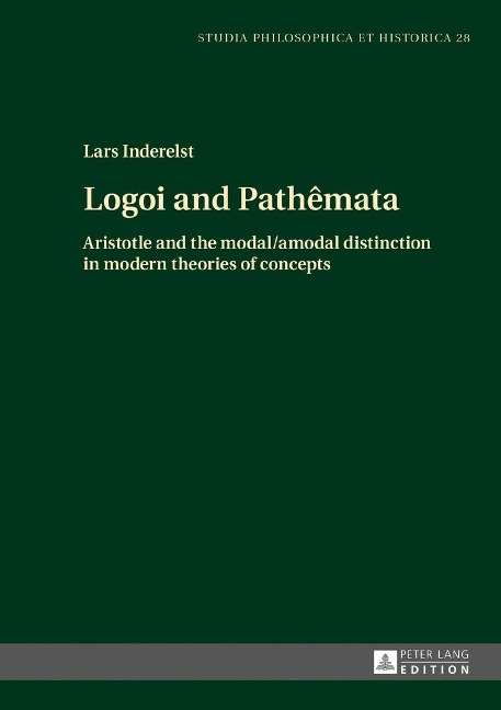 Logoi and Pathêmata: Aristotle and the modal/amodal distinction in modern theories of concepts