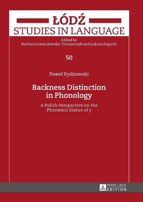 Backness Distinction in Phonology: A Polish Perspective on the Phonemic Status of y