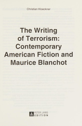 The Writing of Terrorism: Contemporary American Fiction and Maurice Blanchot
