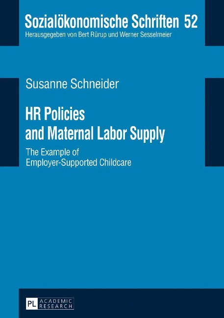HR Policies and Maternal Labor Supply: The Example of Employer-Supported Childcare
