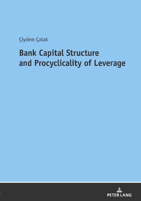 Bank Capital Structure and Procyclicality of Leverage