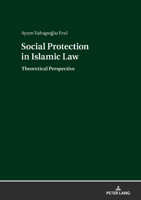Social Protection in Islamic Law: Theoretical Perspective