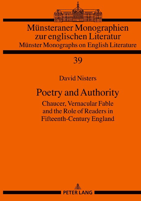 Poetry and Authority: Chaucer, Vernacular Fable and the Role of Readers in Fifteenth-Century England