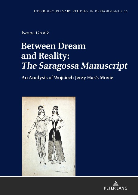 Between Dream and Reality: «The Saragossa Manuscript»: An Analysis of Wojciech Jerzy Hass Movie