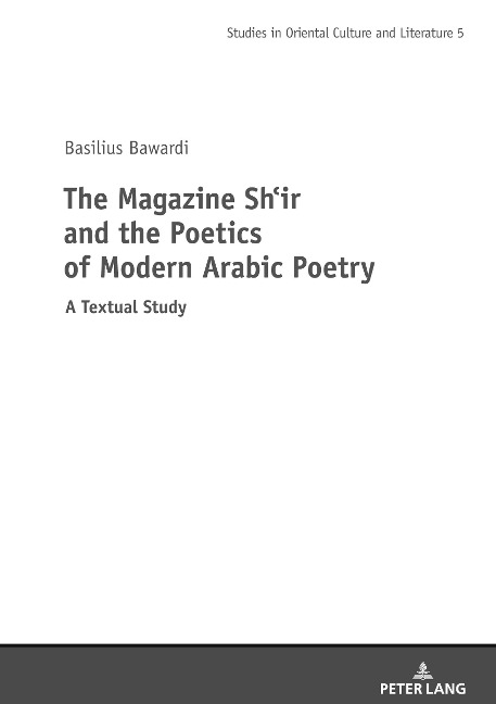 The Magazine Shir and the Poetics of Modern Arabic Poetry