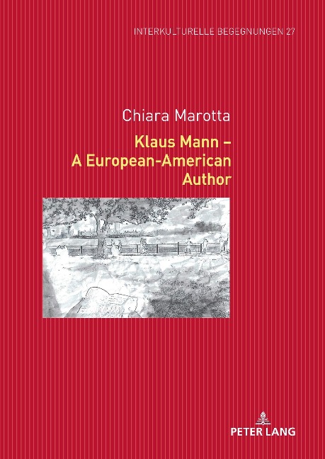 Klaus Mann - A European-American Author