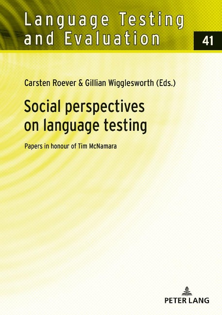 Social perspectives on language testing: Papers in honour of Tim McNamara