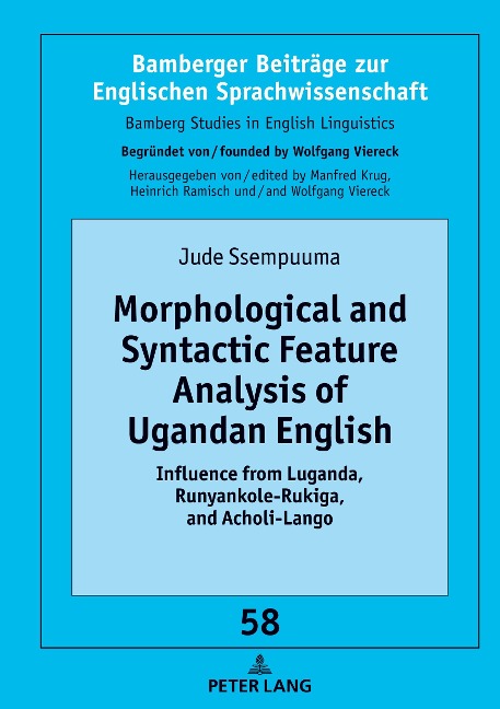 Morphological and Syntactic Feature Analysis of Ugandan English: Influence from Luganda, Runyankole-Rukiga, and Acholi-Lango