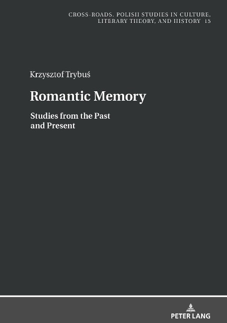 Romantic Memory: Studies from the Past and Present