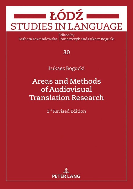 Areas and Methods of Audiovisual Translation Research: Third Revised Edition