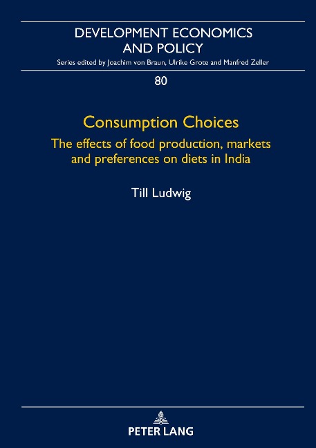 Consumption Choices: The effects of food production, markets and preferences on diets in India