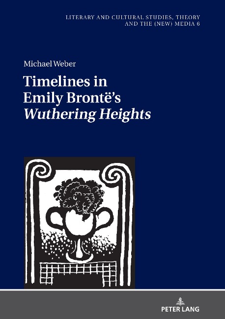 Timelines in Emily Brontës Wuthering Heights