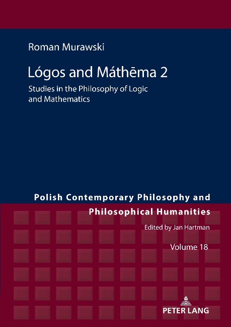 Lógos and Máth¿ma 2: Studies in the Philosophy of Logic and Mathematics