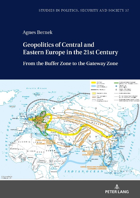Geopolitics of Central and Eastern Europe in the 21st Century: From the Buffer Zone to the Gateway Zone