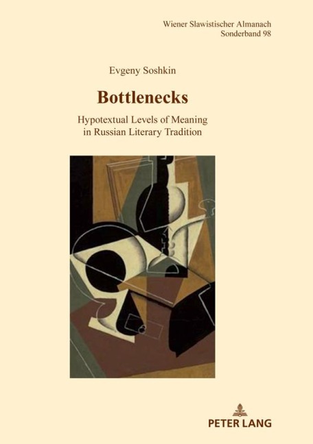 Bottlenecks: Hypotextual Levels of Meaning in Russian Literary Tradition