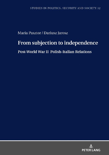 From Subjection to Independence: Post-World War II Polish-Italian Relations