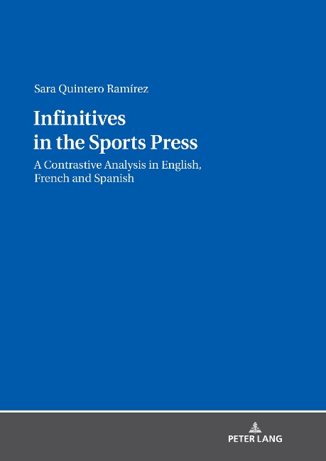 Infinitives in the Sports Press: A Contrastive Analysis in English, French and Spanish