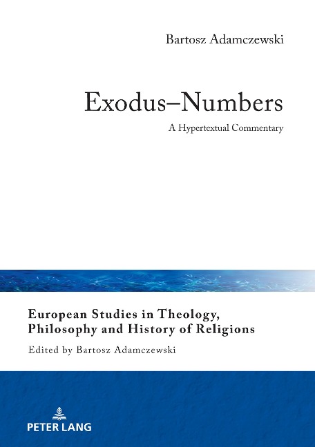 Exodus-Numbers: A Hypertextual Commentary