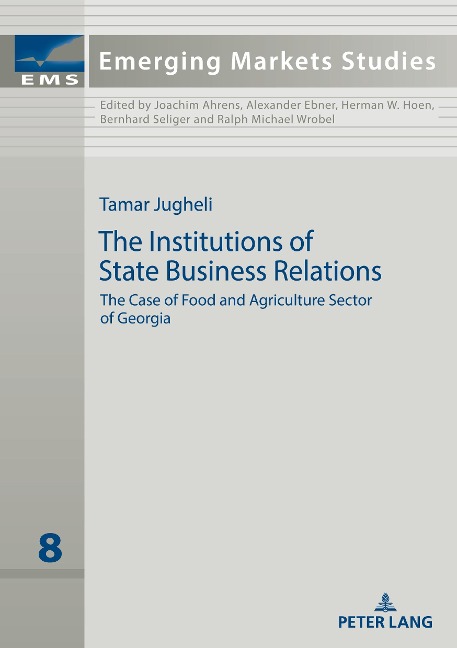 The Institutions of State Business Relations: The Case of Food and Agriculture Sector of Georgia
