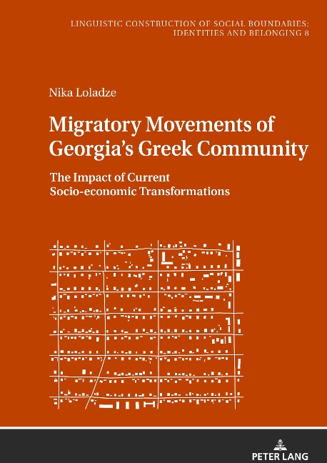 Migratory Movements of Georgias Greek Community: The Impact of Current Socio-economic Transformations