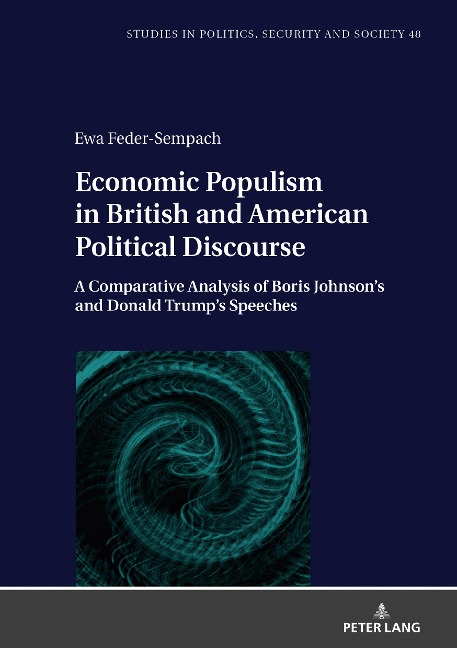 Economic Populism in British and American Political Discourse: A Comparative Analysis of Boris Johnsons and Donald Trumps Speeches