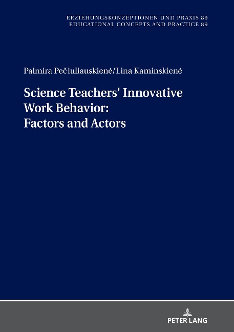 Science Teachers Innovative Work Behavior: Factors and Actors