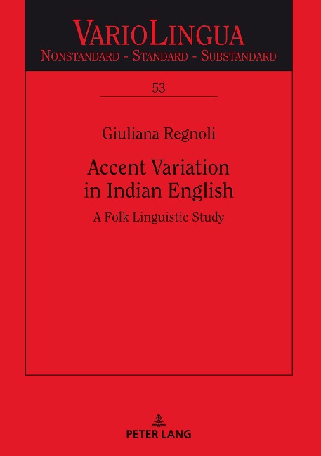 Accent Variation in Indian English: A Folk Linguistic Study