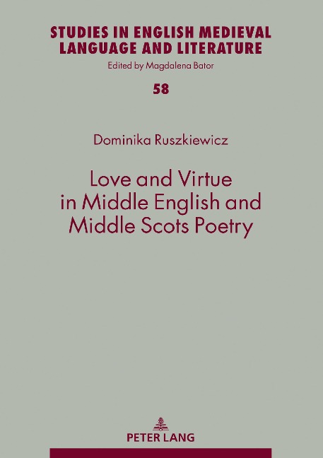 Love and Virtue in Middle English and Middle Scots Poetry