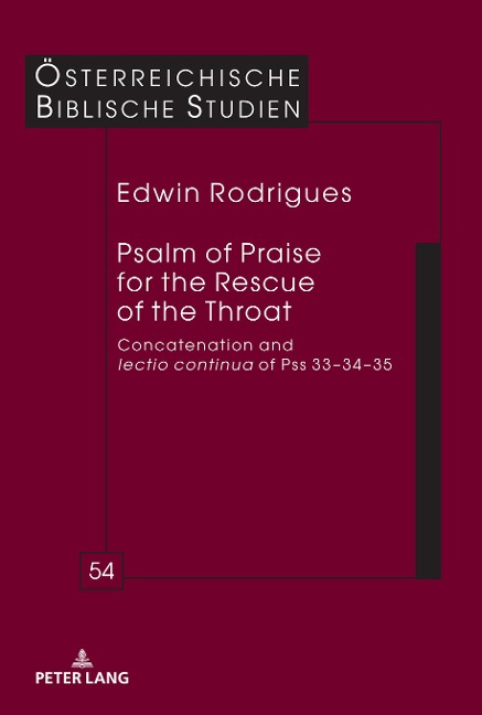 Psalm of Praise for the Rescue of the Throat: Concatenation and lectio continua of Pss 33-34-35