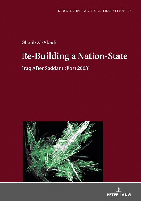 Re-Building a Nation-State: Iraq After Saddam (Post 2003)