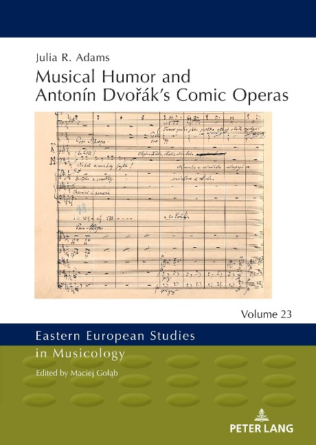 Musical Humor and Antonín Dvo¿áks Comic Operas