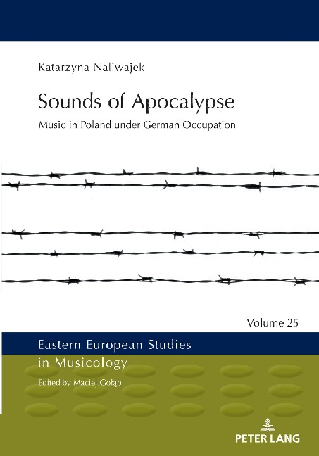 Sounds of Apocalypse: Music in Poland under German Occupation