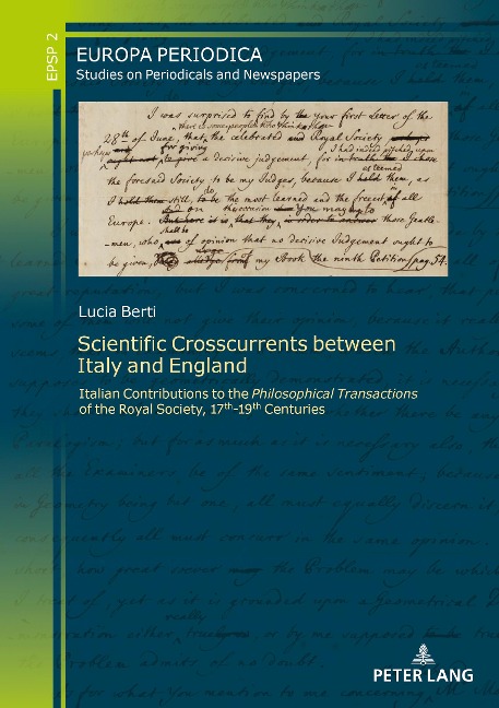 Scientific Crosscurrents between Italy and England: Italian Contributions to the Philosophical Transactions of the Royal Society, Seventeenth to Nineteenth Centuries