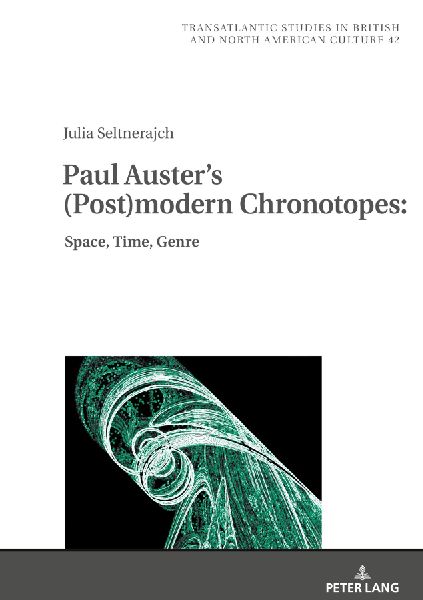 Paul Austers (Post)modern Chronotopes:: Space, Time, Genre