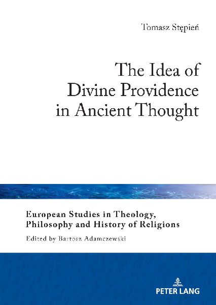 The Idea of Divine Providence in Ancient Thought