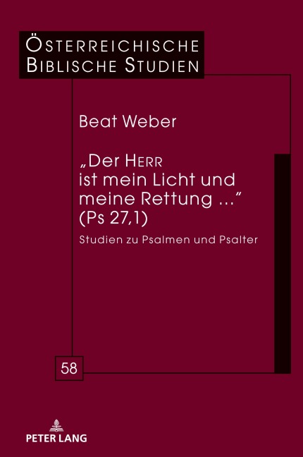 Der HERR ist mein Licht und meine Rettung ... (Ps 27,1): Studien zu Psalmen und Psalter