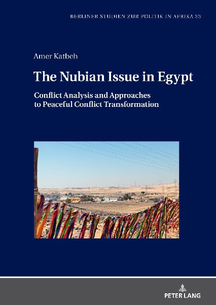 The Nubian Issue in Egypt: Conflict Analysis and Approaches to Peaceful Conflict Transformation