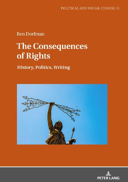 The consequences of rights: History, Politics, Writing