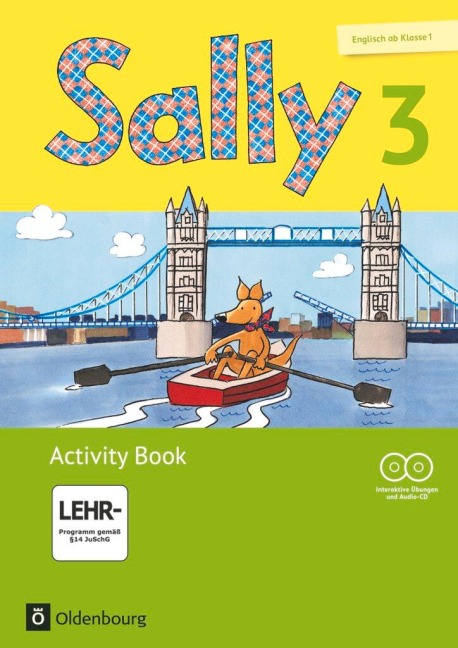 Sally 3. Schuljahr - Activity Book mit interaktiven Übungen auf scook.de: Ausgabe für alle Bundesländer - Englisch ab Klasse 1. Mit CD-ROM, Audio-CD und Portfolio-Heft