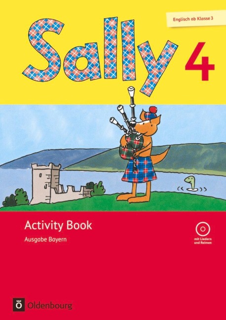 Sally 4. Schuljahr. Activity Book mit Audio-CD. Ausgabe Bayern (Neubearbeitung) - Englisch ab Klasse 3: Mit Portfolioheft