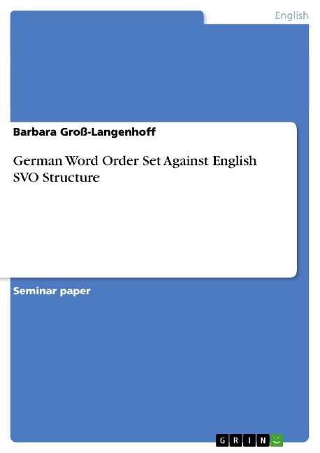 German Word Order Set Against English SVO Structure