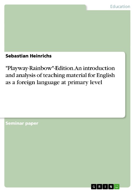 Playway-Rainbow-Edition. An introduction and analysis of teaching material for English as a foreign language at primary level