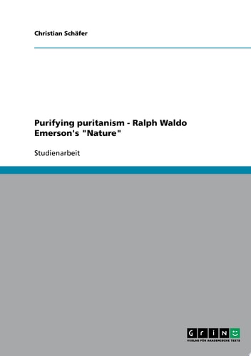 Purifying puritanism - Ralph Waldo Emerson's "Nature"