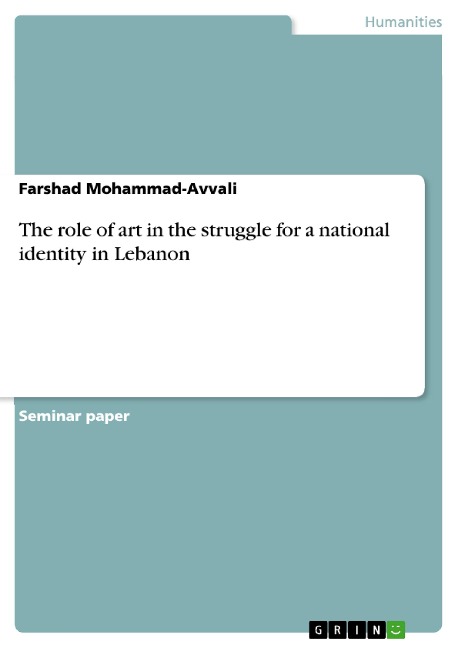 The role of art in the struggle for a national identity in Lebanon