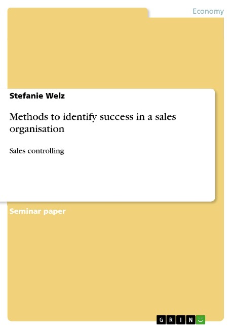 Methods to identify success in a sales organisation: Sales controlling